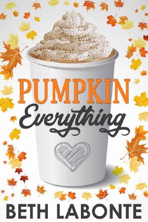 [An Autumnboro Sweet Romance 01] • Pumpkin Everything